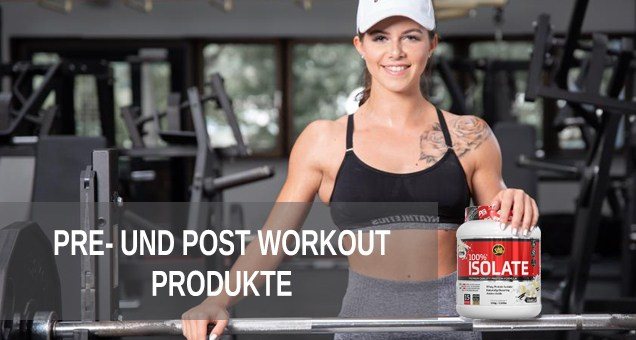 Pre- und Post Workout Produkte