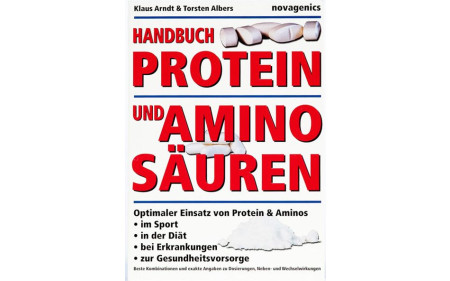 Handbuch Protein und Aminosäuren (Arndt/Albers)