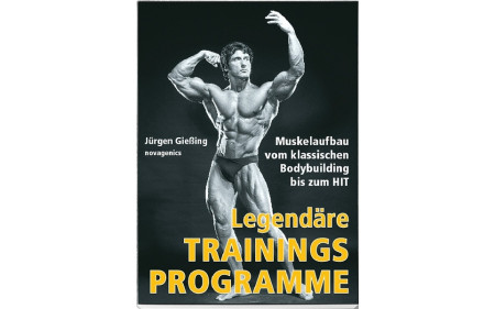 Legendäre Trainingsprogramme (Dr. Dr. Jürgen Gießing)