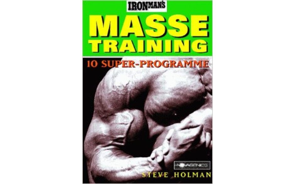 Ironman's Massetraining (Steve Holman)