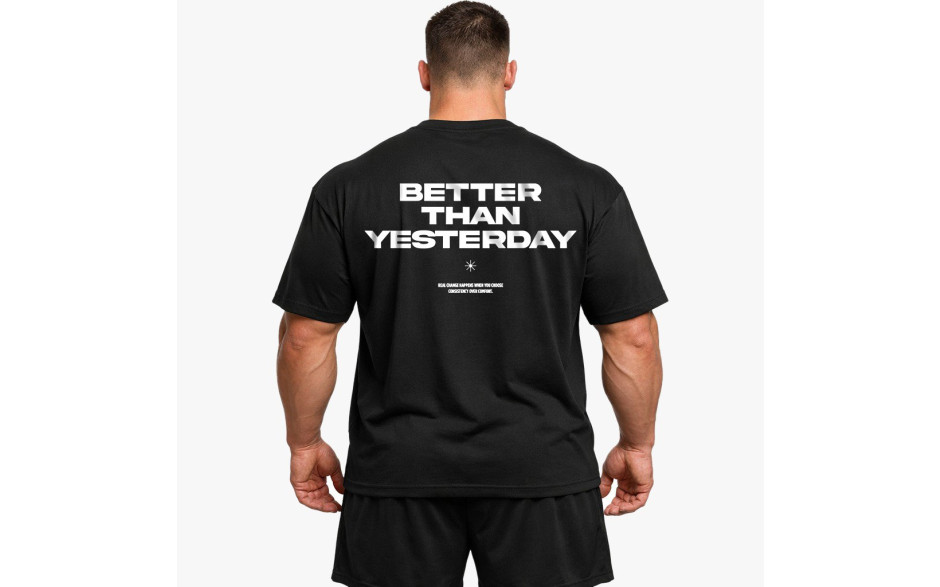 Better Than Yesterday (Backprint) Oversized Shirt