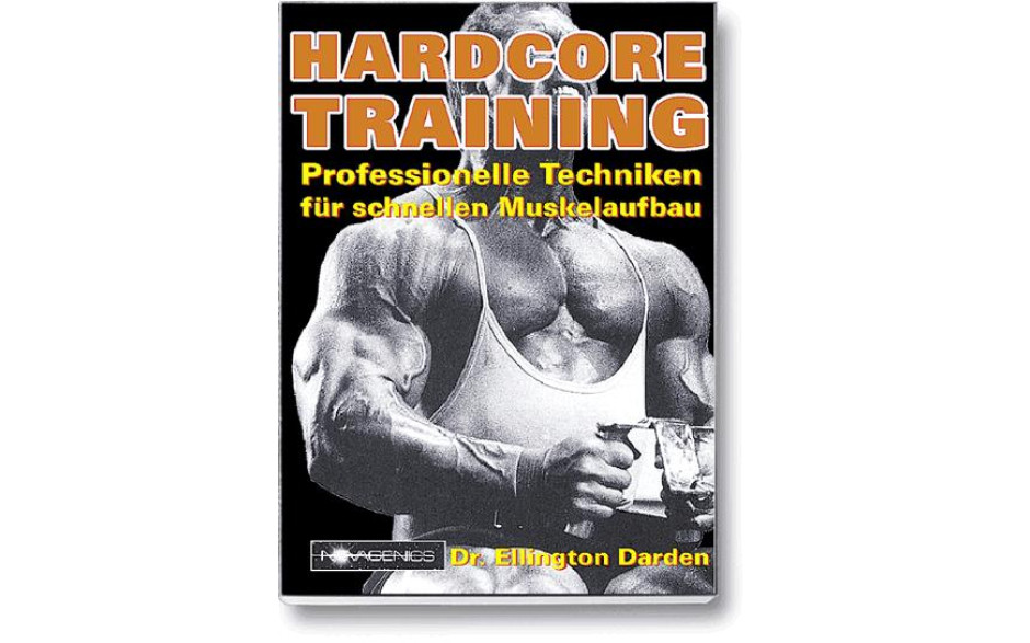 Hardcore Training (Dr. Ellington Darden)