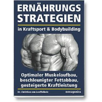 Ernährungsstrategien in Kraftsport und Bodybuilding