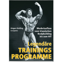 Legendäre Trainingsprogramme (Dr. Dr. Jürgen Gießing)