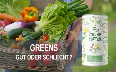 Sind Greens gut oder schlecht?