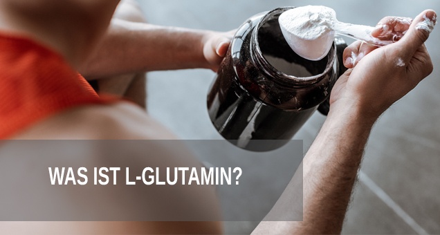 Was ist L-Glutamin?