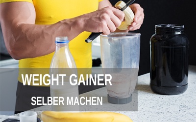 Weight Gainer selber machen