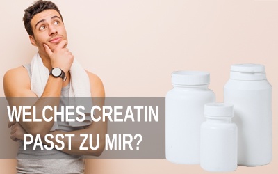 Welches Creatin Produkt ist das richtige für mich?