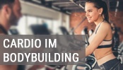 Ist Cardiotraining im Bodybuilding sinnvoll?