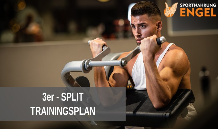 3er Split Trainingsplan zum Muskelaufbau