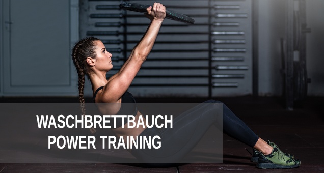 Intensiver Waschbrettbauch Trainingsplan