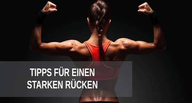 Tipps für eine muskulösen Rücken